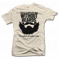 Beard Quote T-Shirt